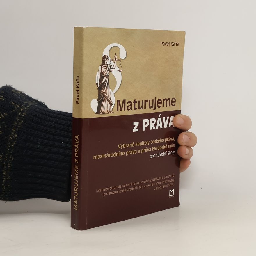 Pavel Káňa Maturujeme z práva
