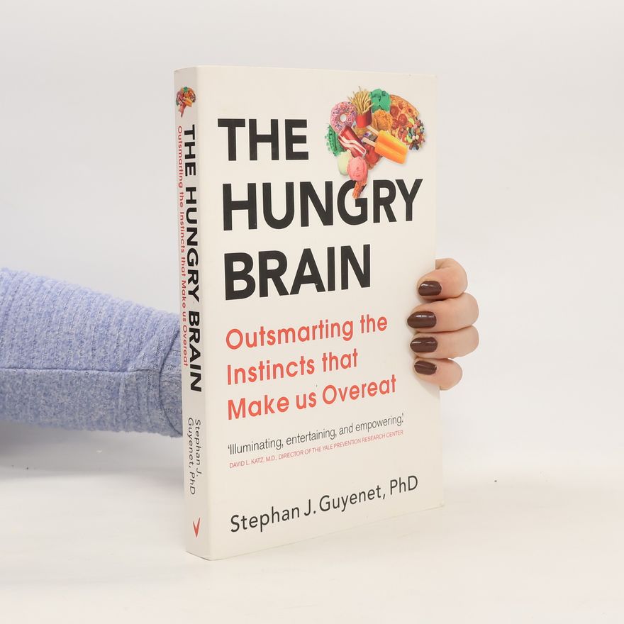 Stephan Guyenet The Hungry Brain