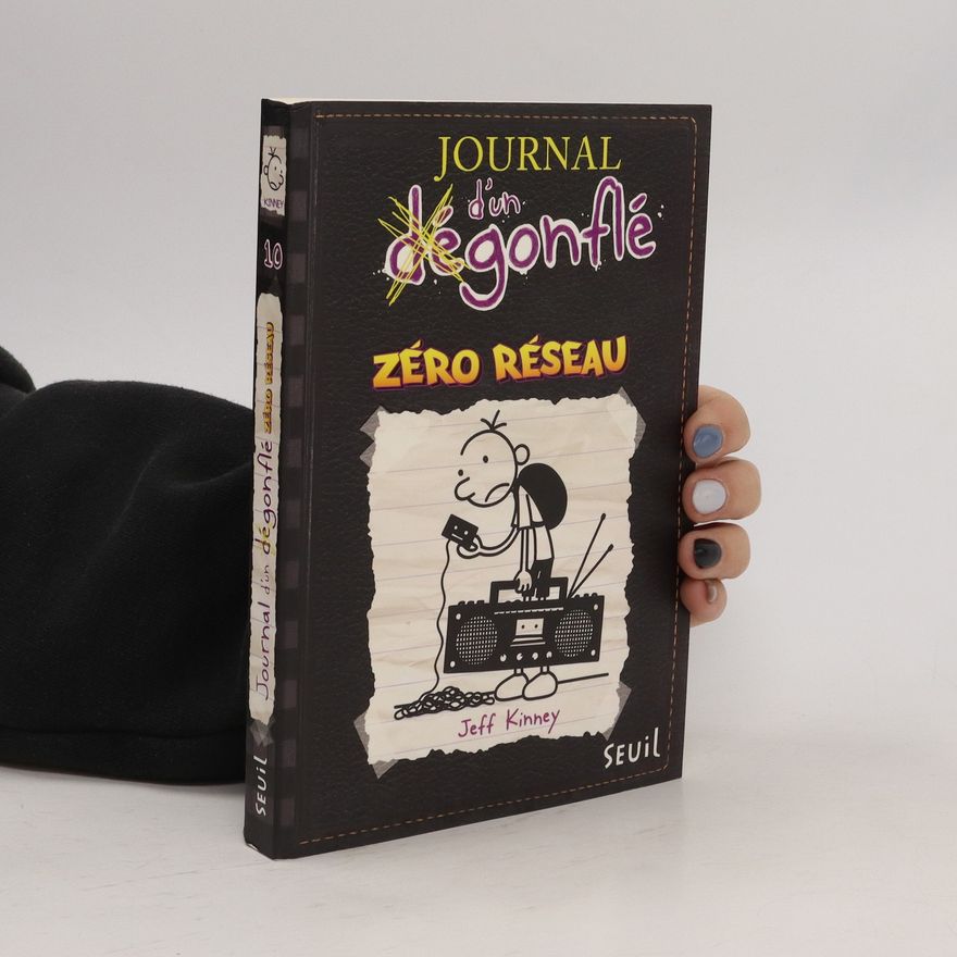 Jeff Kinney Journal d'un dégonflé 10. Zéro réseau