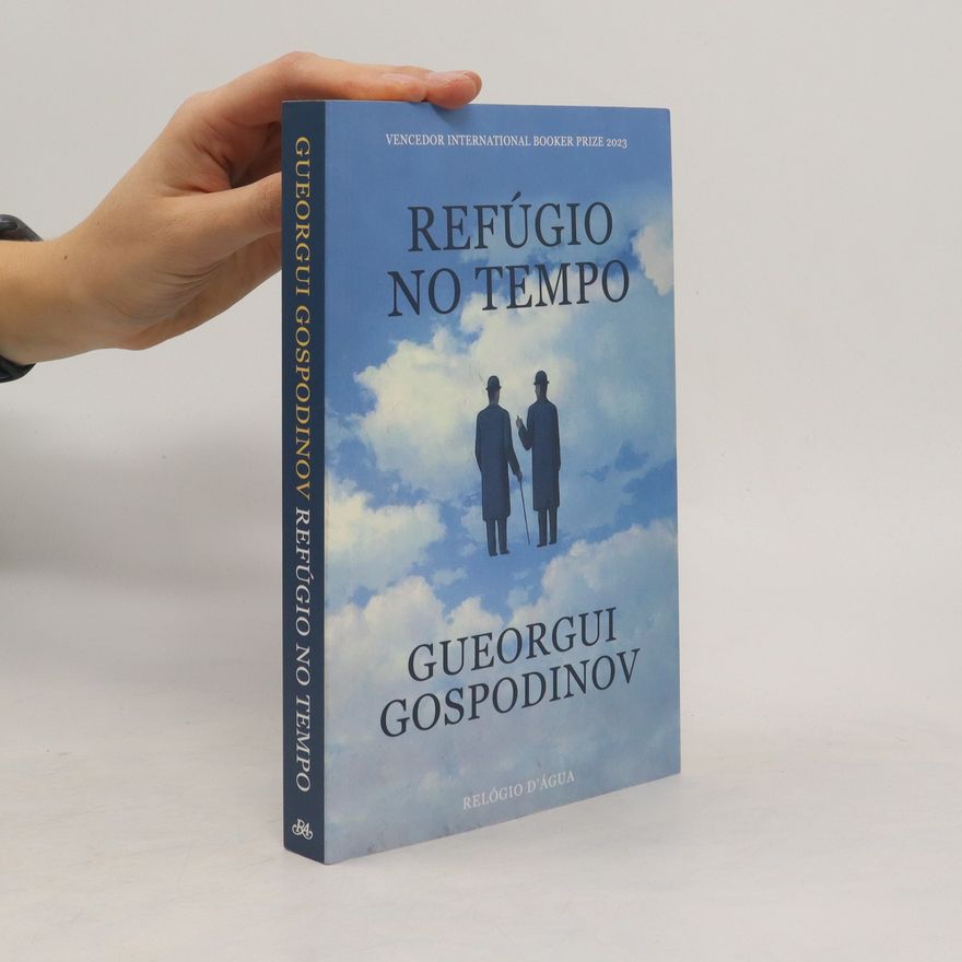 Georgi Gospodinov Refúgio no Tempo