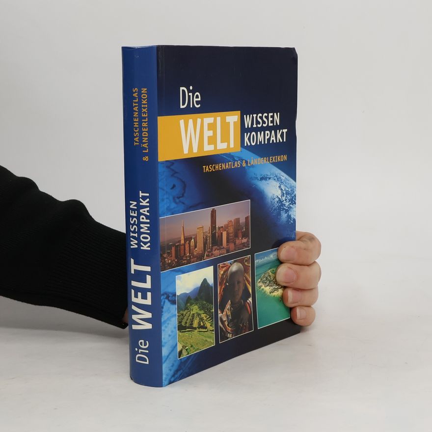 Autorenkollektiv Die Welt Wissen Kompakt. Taschenatlas & Läderlexikon