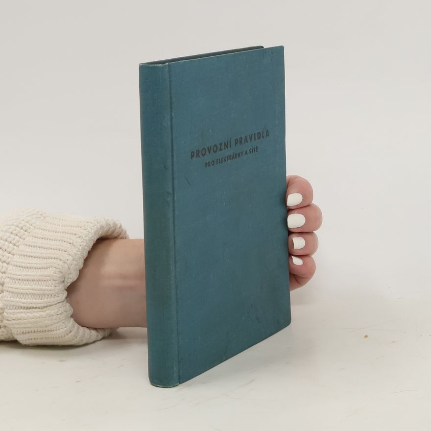 Various authors Provozní pravidla pro elektrárny a sítě