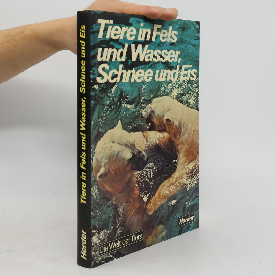 Luigi Cagnolaro Tiere in Fels und Wasser, Schnee und Eis