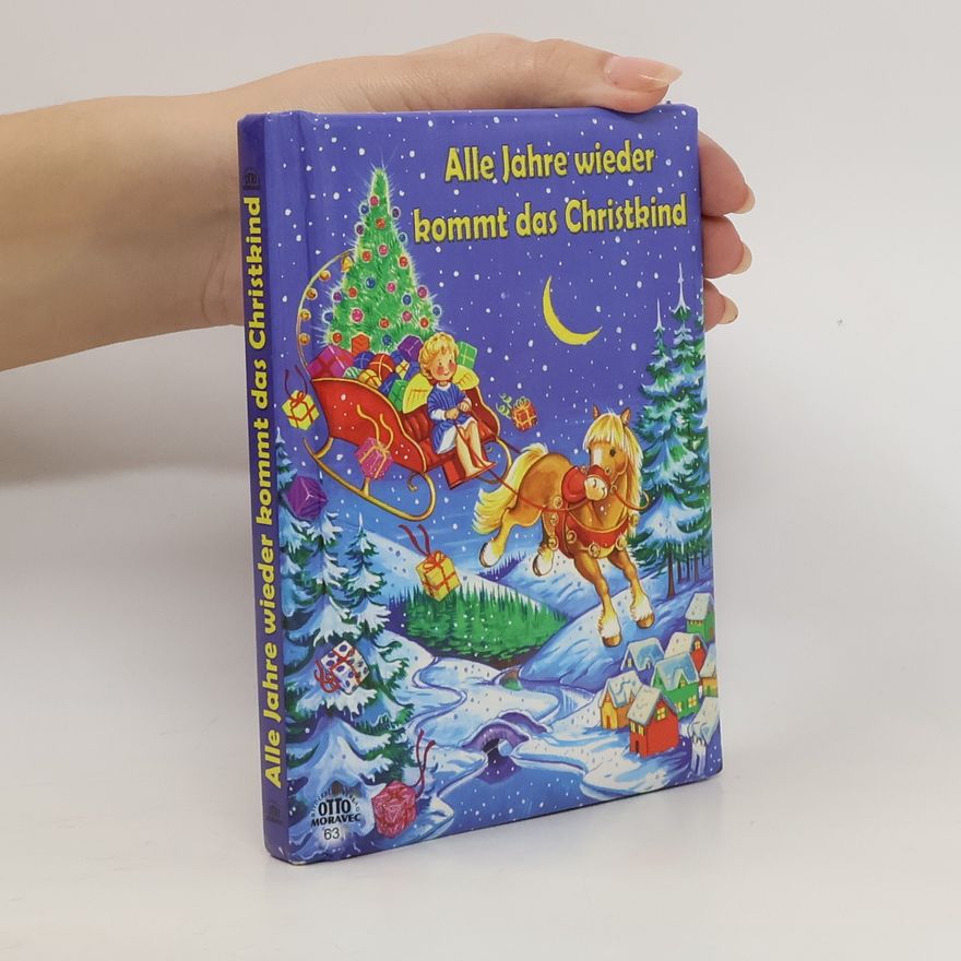 Silvia W. Birkinshaw Alle Jahre wieder kommt das Christkind