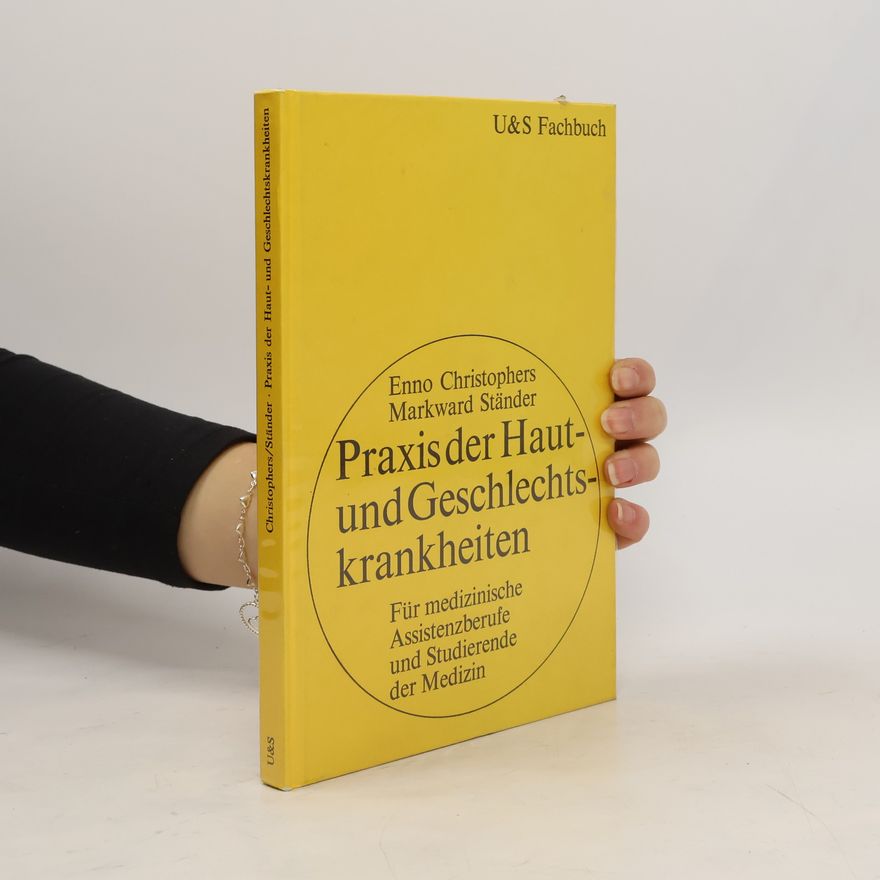 Enno Christophers Praxis der Haut- und Geschlechtskrankheiten