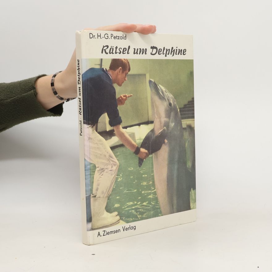 Hans-Günter Petzold Rätsel um Delphine