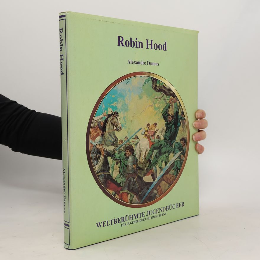 Alexandre Dumas starší Robin Hood