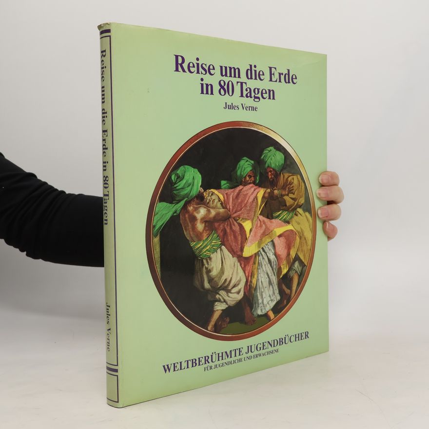 Jules Verne Reise um die Erde in 80 Tagen