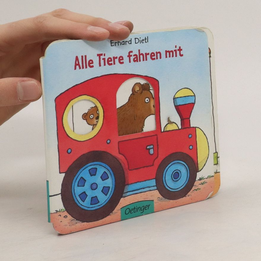 Erhard Dietl Alle Tiere fahren mit