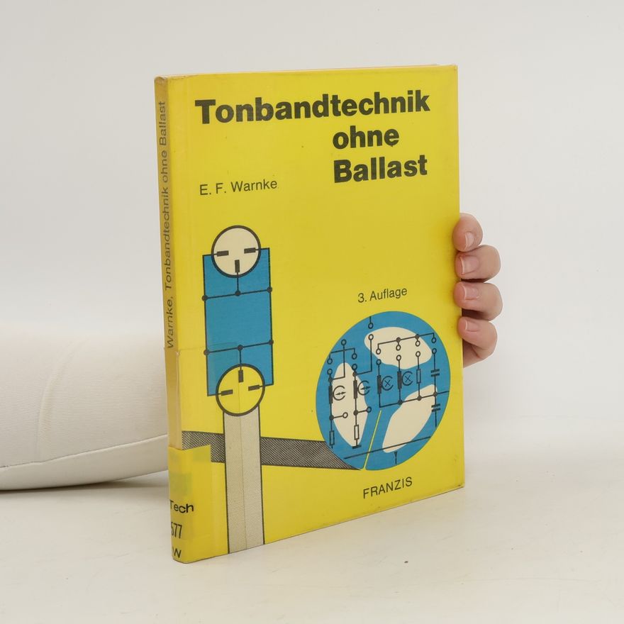 Egon Fred Warnke Tonbandtechnik ohne Ballast