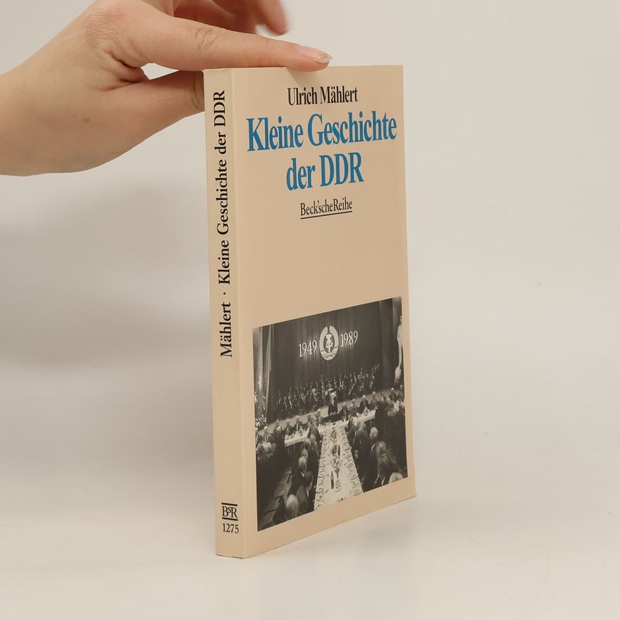 Ulrich Mählert Kleine Geschichte der DDR