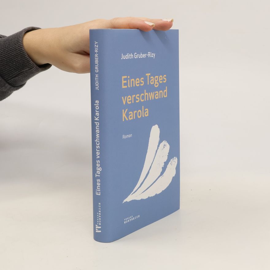 Judith Gruber-Rizy Eines Tages verschwand Karola