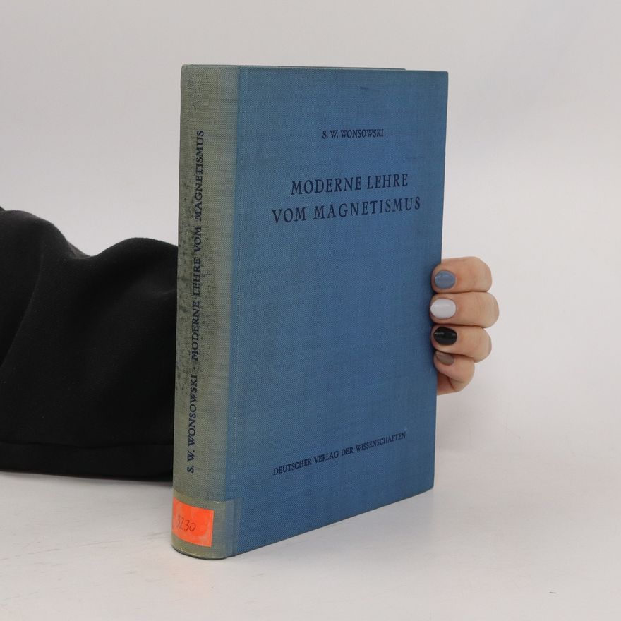 S. V. Vonsovskij Moderne Lehre vom Magnetismus