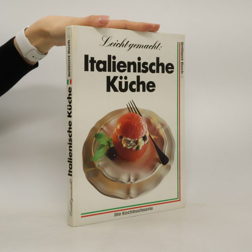 Kolektiv autorů Leichtgemacht: Italienische Küche