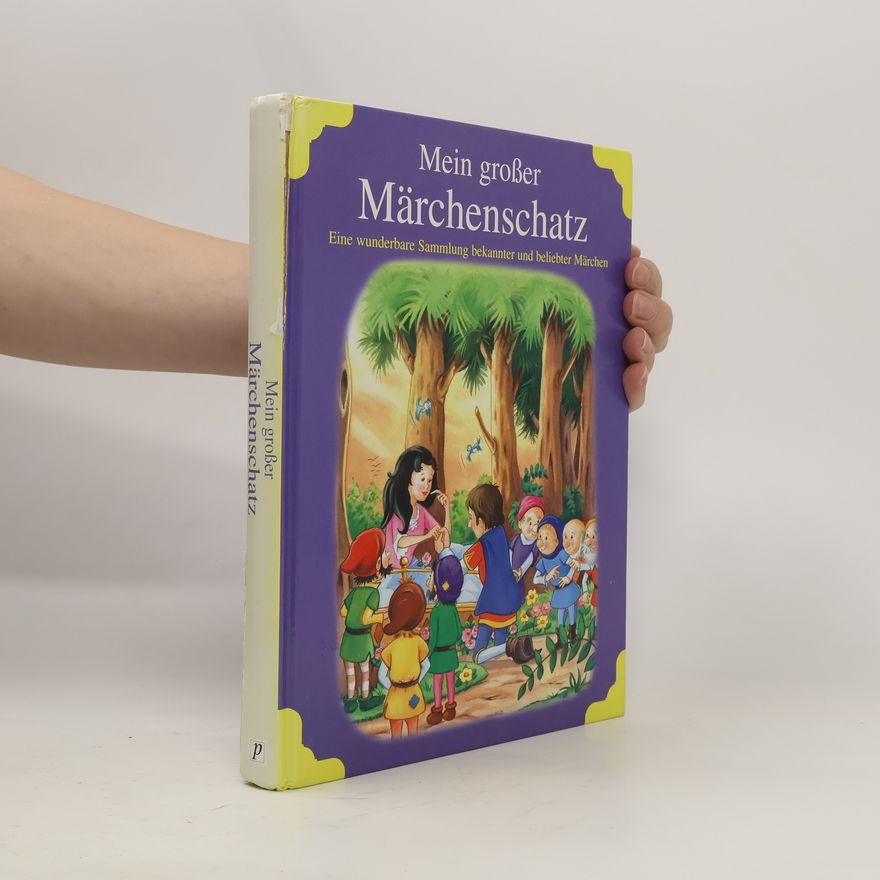 Autorenkollektiv Mein großer Märchenschatz