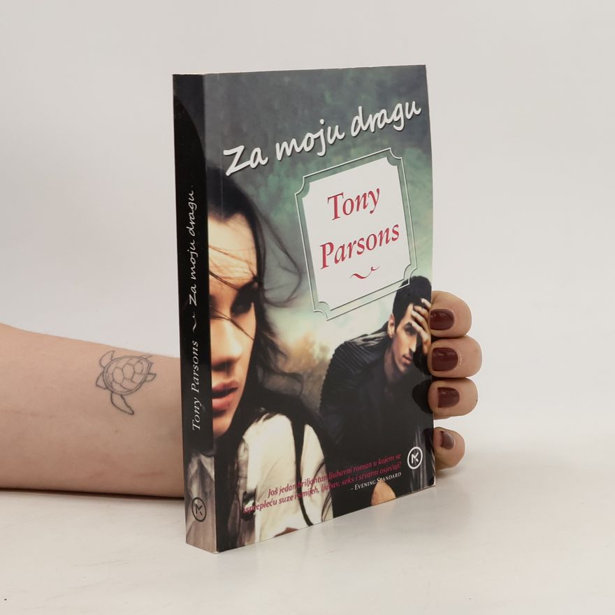 Tony Parsons Za moju dragu