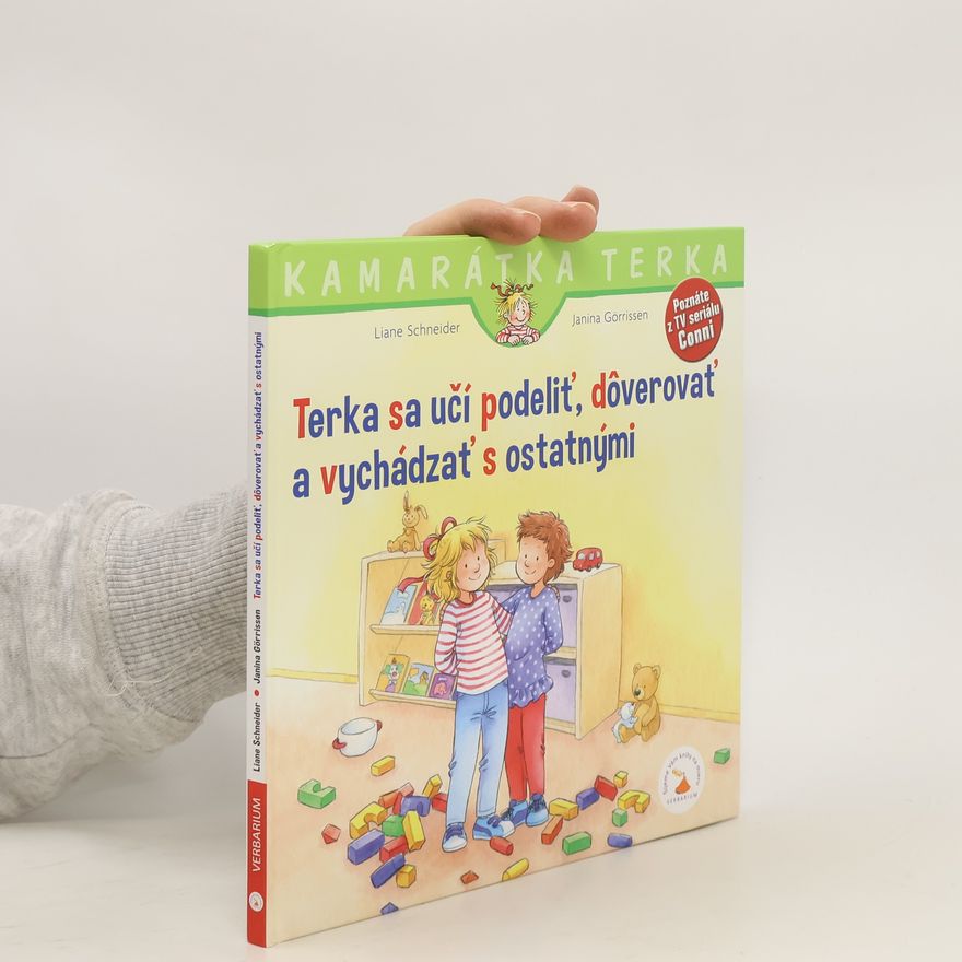 Hanna Sörensen Liane Schneider Terka sa učí podeliť, dôverovať a vychádzať s ostatnými
