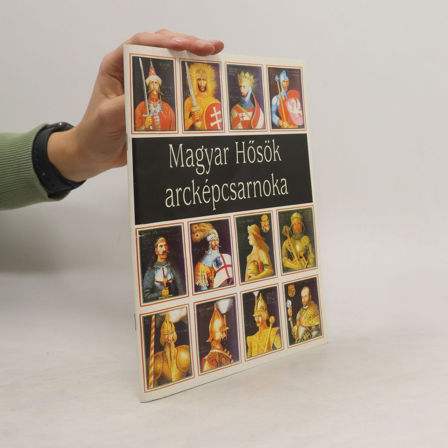 AA.VV. Magyar Hősök arcképcsarnoka