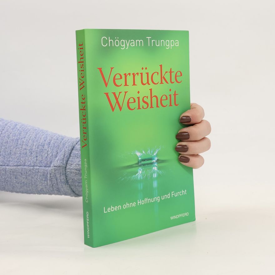 Chögyam Trungpa Verrückte Weisheit