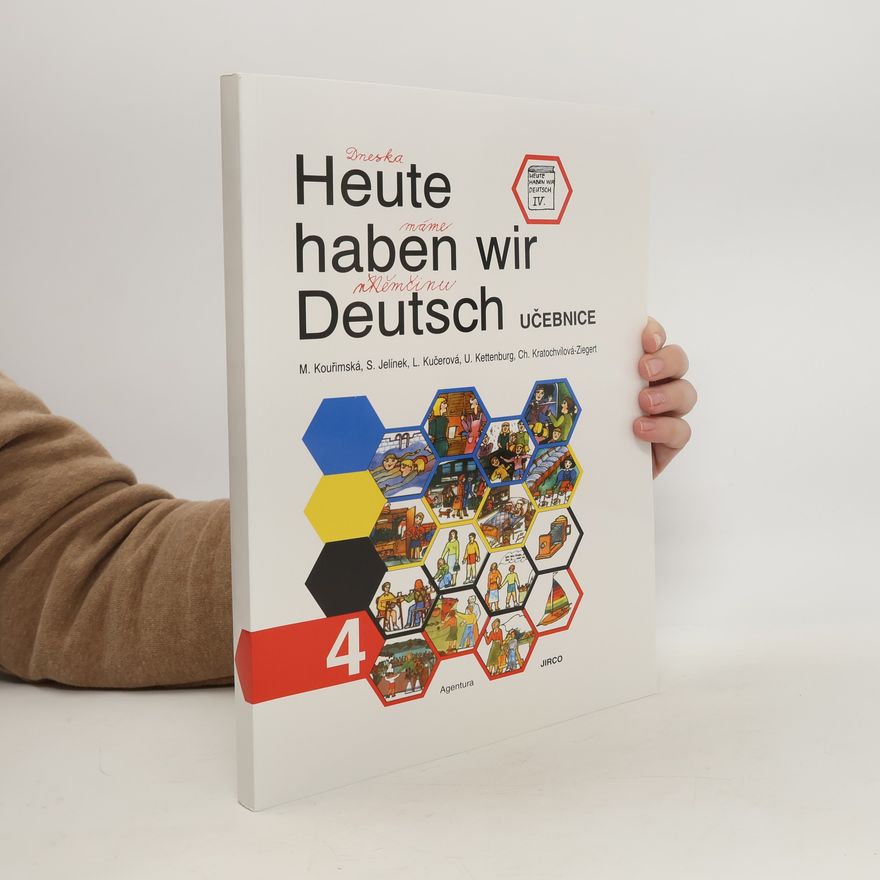 Milada Kouřimská Heute haben wir Deutsch 4