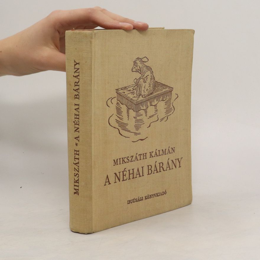 Kálmán Mikszáth A néhai bárány