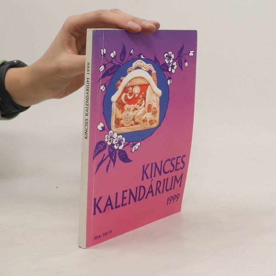 Autorenkollektiv Kincses kalendárium 1999