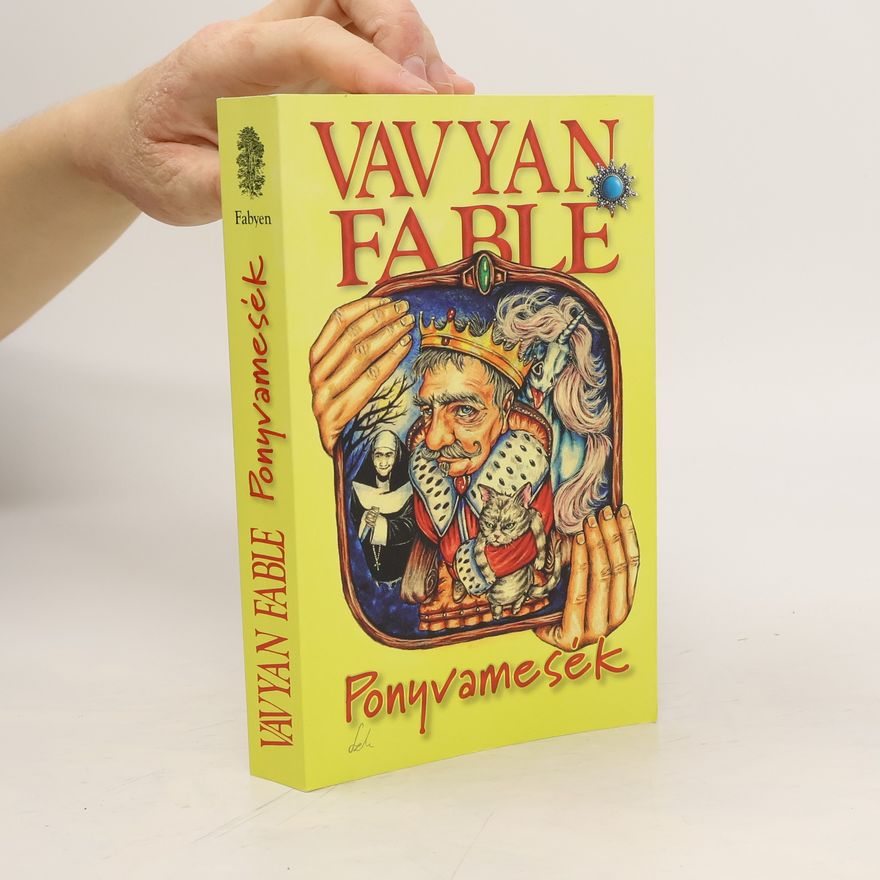 Vavyan Fable Ponyvamesék