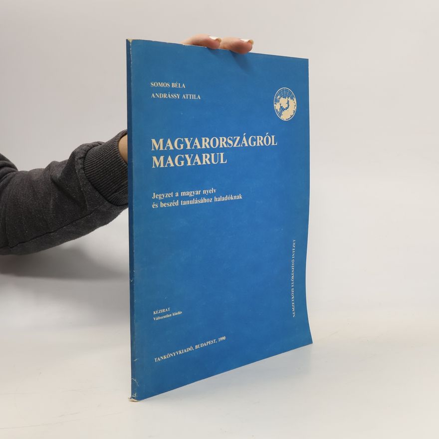 Andrássy Attila Magyarországról magyarul