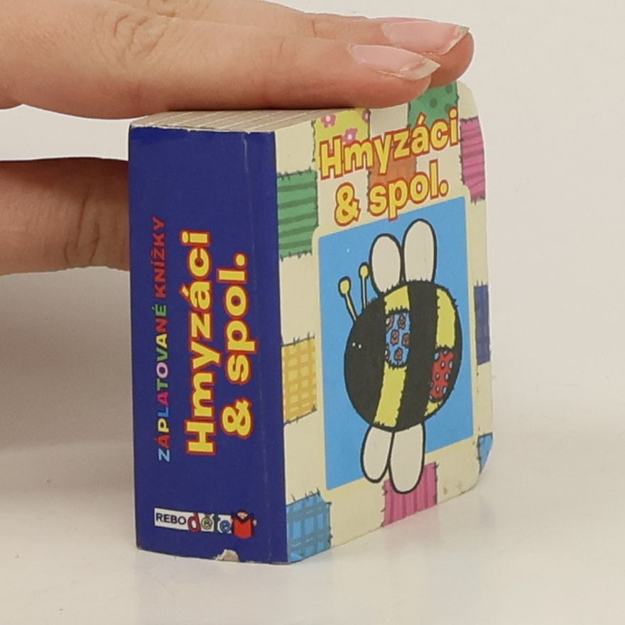 Autorenkollektiv Záplatované knížky: Hmyzáci & spol.