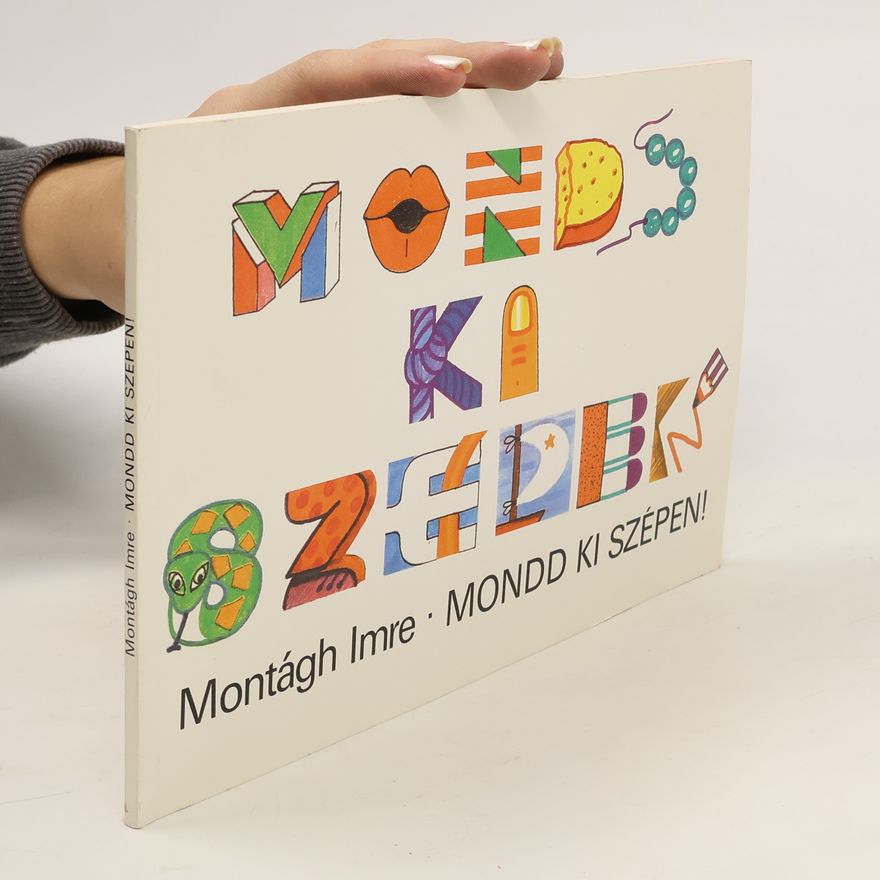 Autorenkollektiv Mondd ki szépen!