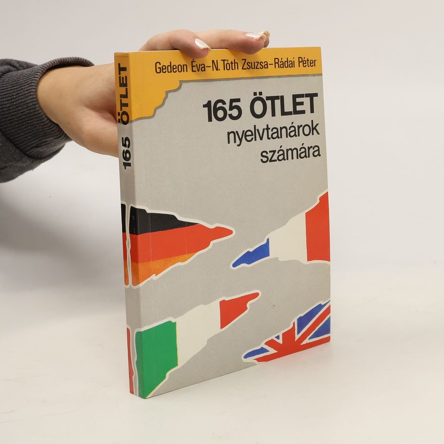 Collectif d'auteurs 165 Ötlet nyelvtanárok számára