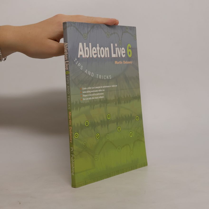 Martin Delaney Ableton Live 6
