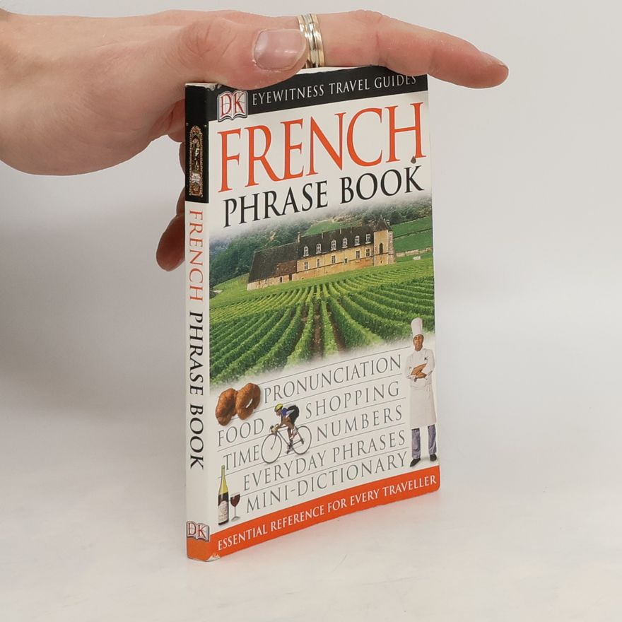 Dorling Kindersley UK Eyewitness Travel Phrase Book French