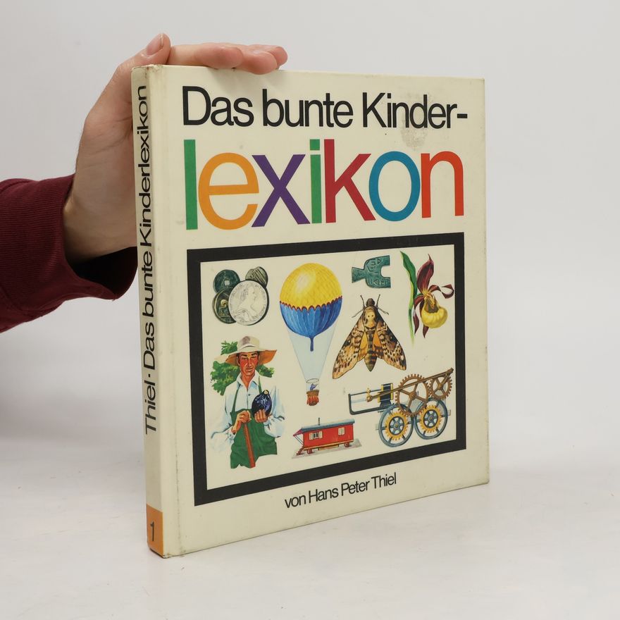 Autorenkollektiv Das bunte Kinderlexikon 1