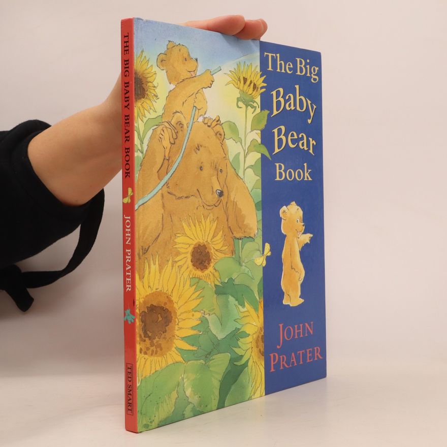 John Prater The Big Baby Bear Book