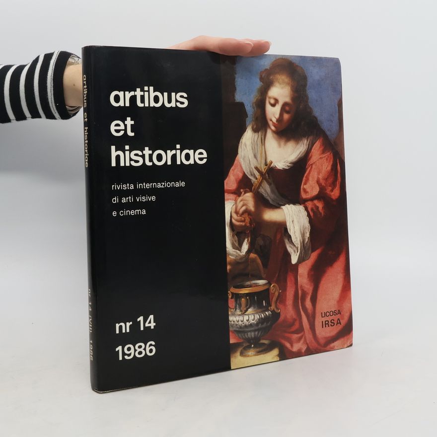 AA.VV. Artibus et historiae, Nr 14: Rivista internazionale di arti visive e cinema