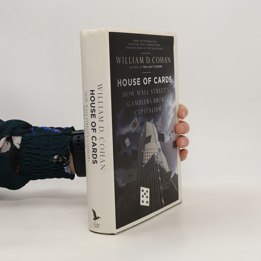 William D. Cohan House of Cards