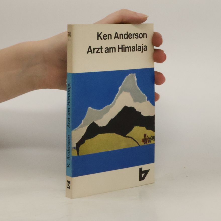 Ken Anderson Arzt am Himalaja.