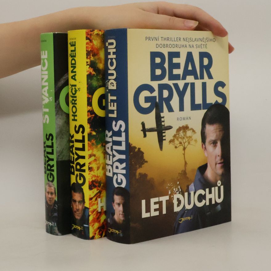 Bear Grylls Let duchů. Hořící Andělé. Štvanice (3 svazky)