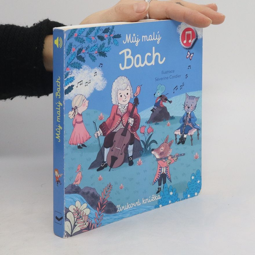 Emilie Collet Můj malý Bach - Zvuková knížka