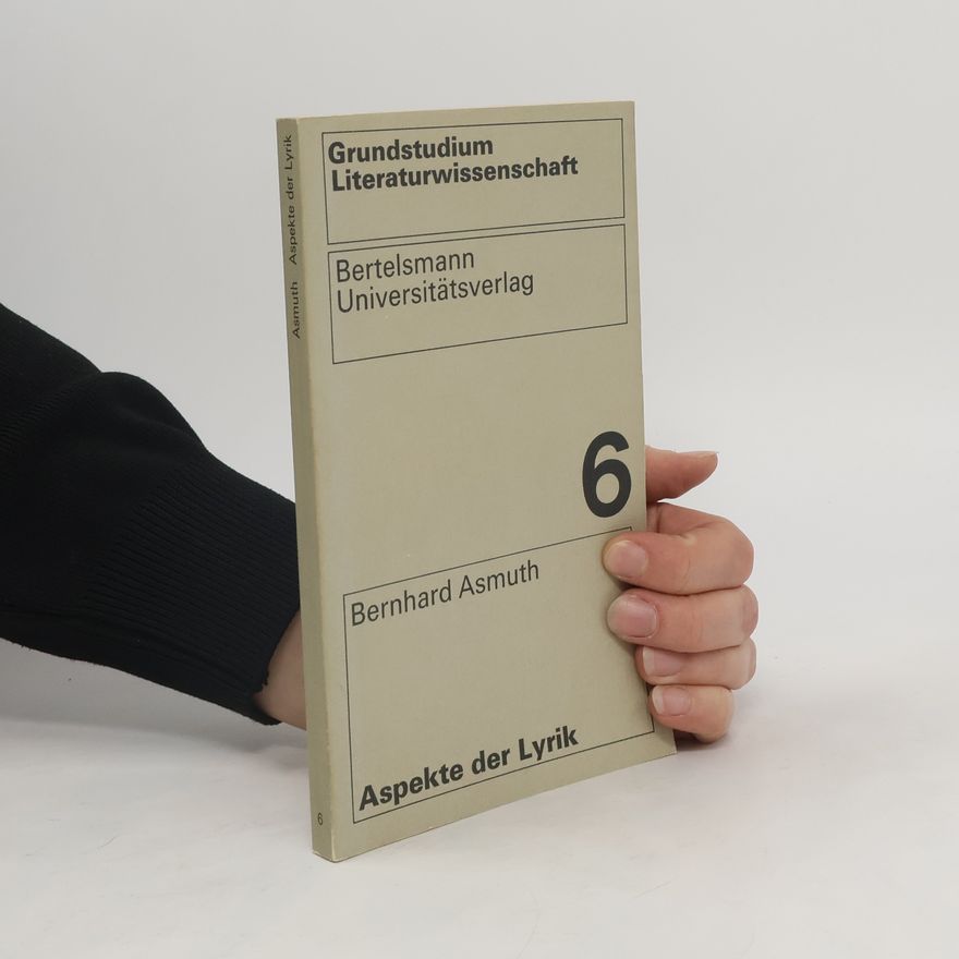 Bernhard Asmuth Aspekte der Lyrik