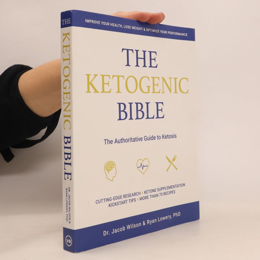 Ryan Lowery The Ketogenic Bible