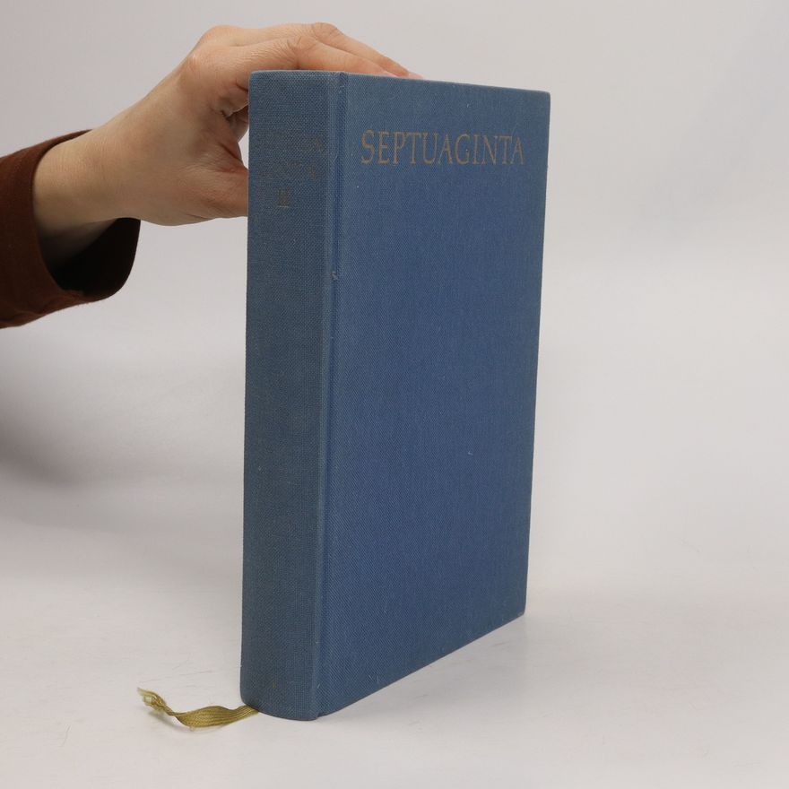 Alfred Rahlfs Septuaginta. Vol. 2. Libri poetici et prophetici
