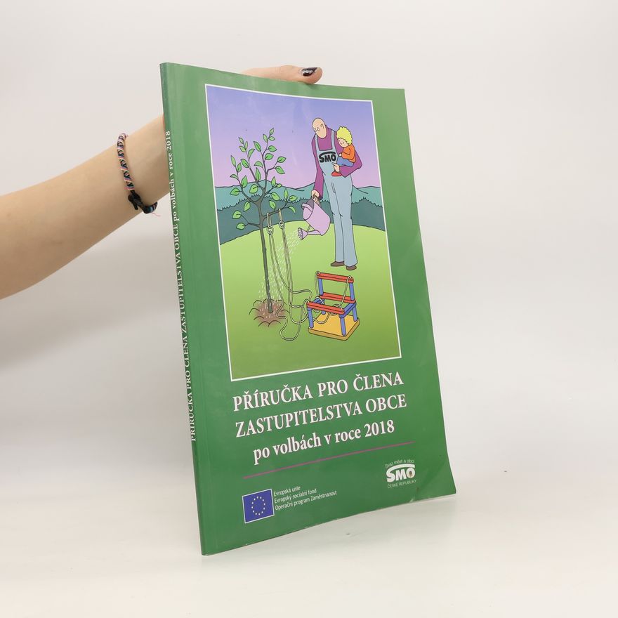 Auteurscollectief Příručka pro člena zastupitelstva obce po volbách v roce 2018