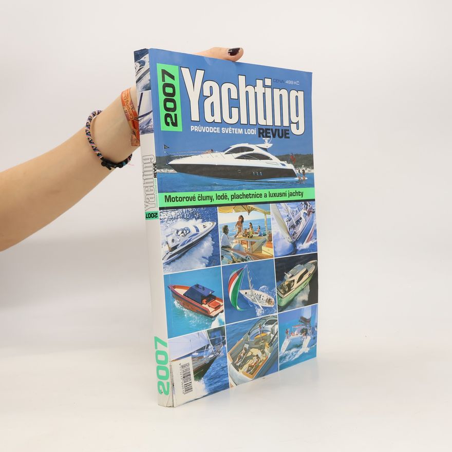 Collectif d'auteurs Yachting Revue 2007