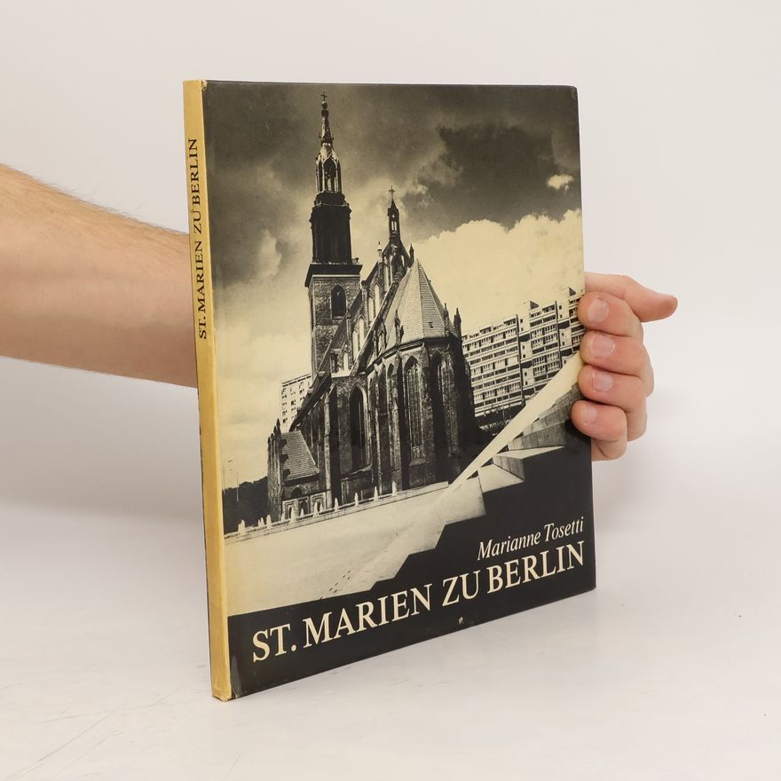 Marianne Tosetti St. Marien zu Berlin