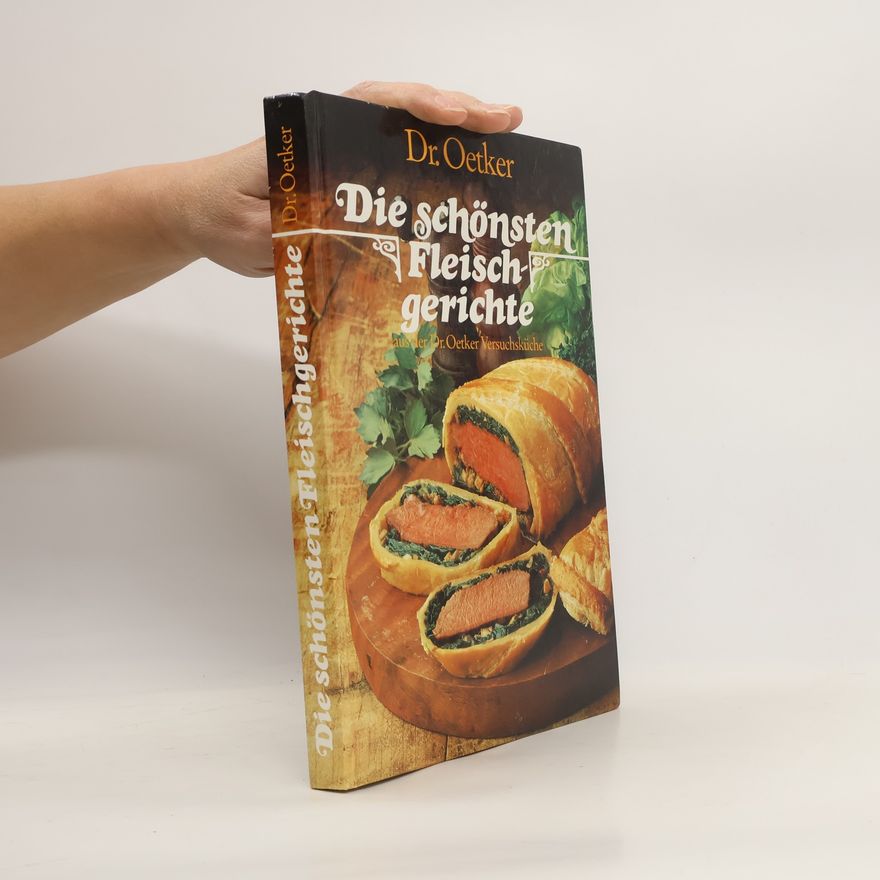 Kolektiv autorů Die schönsten Fleisch gerichte