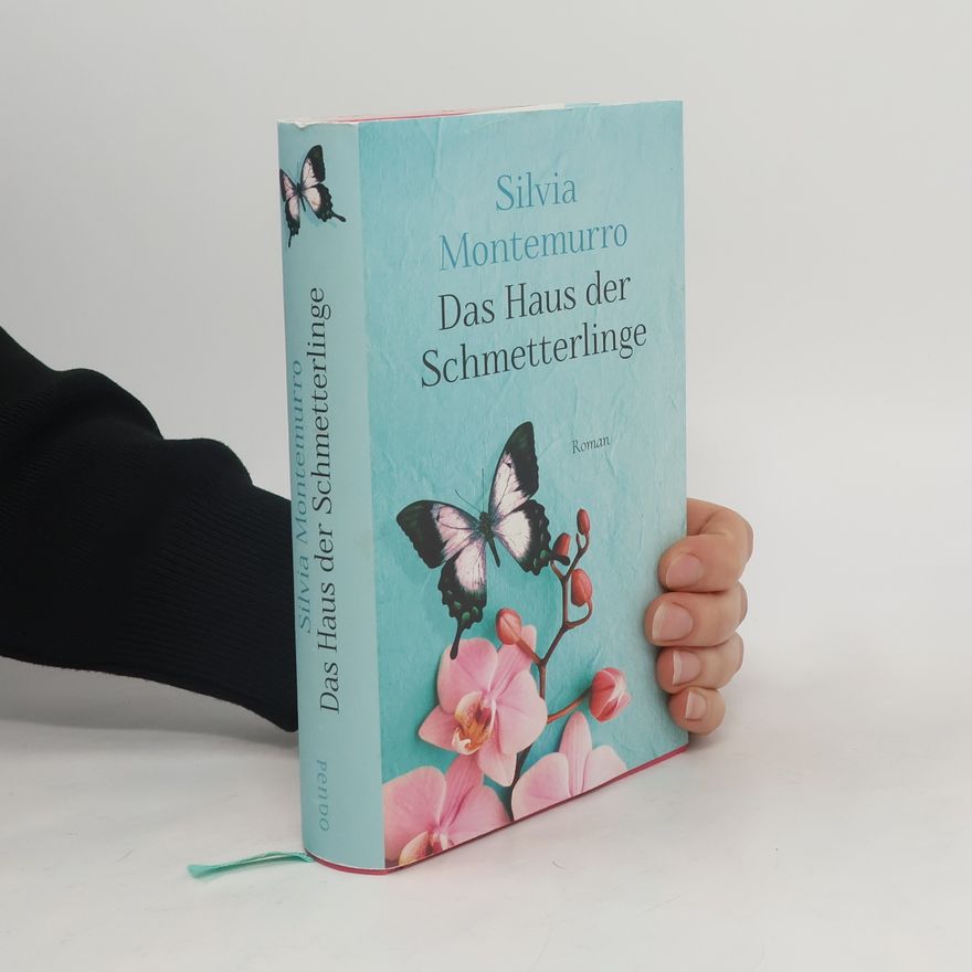 Silvia Montemurro Das Haus der Schmetterlinge