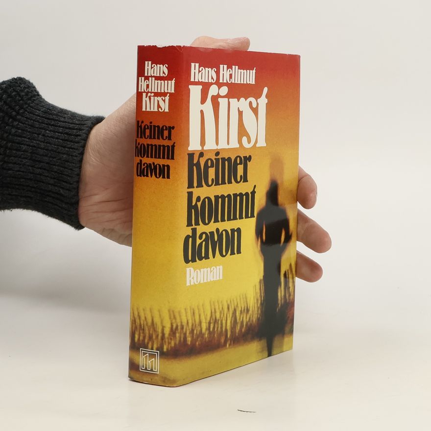 Hans Hellmut Kirst Keiner kommt davon