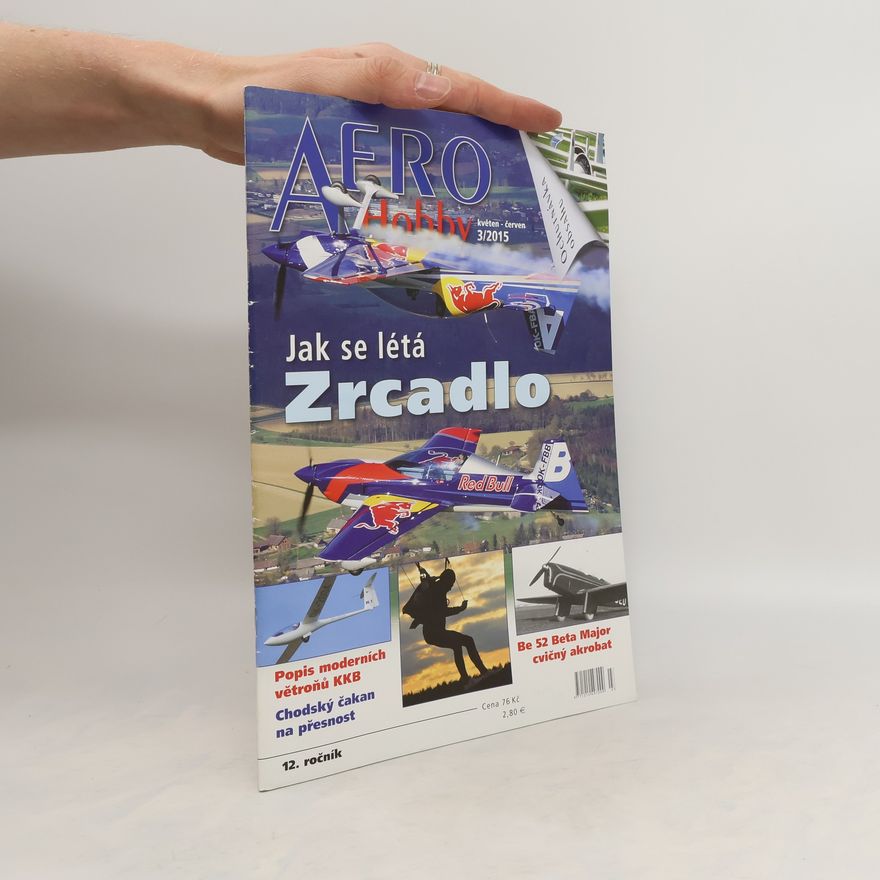 Kolektiv autorů Aero hobby 3/2015. Jak se létá Zrcadlo
